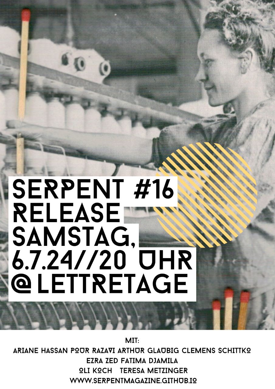 Flyer zum Release von Serpent 16 am 06.07.24 in der Lettrétage